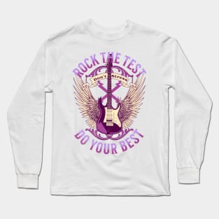 Rock the Test Don't Stress Test Day Long Sleeve T-Shirt